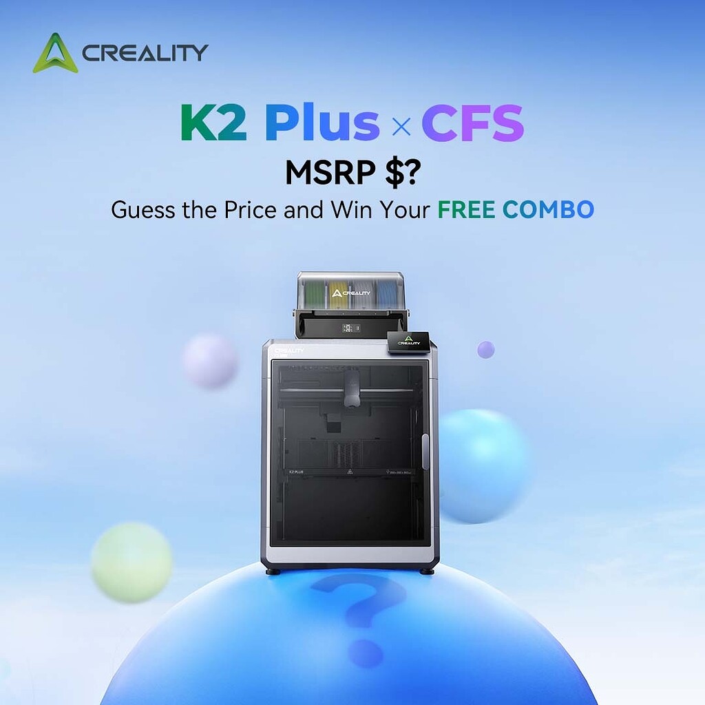 Guess the K2 Plus x CFS price, take home a FREE Multicolor Combo!🖨️🌈 ...