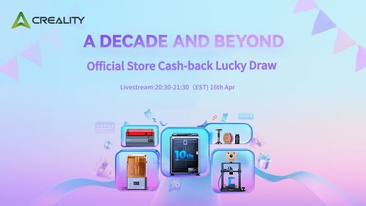🎉 Creality 10th Anniversary Official Store Cash-back Lucky Draw Livestream!
