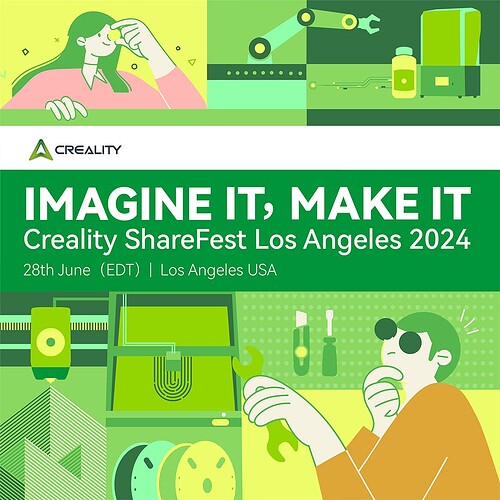 Creality ShareFest 2024 in Los Angeles